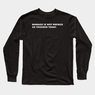 The Princess Bride Quote Long Sleeve T-Shirt